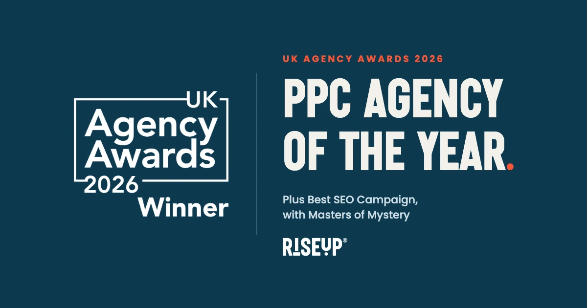 RiseUp Wins PPC Agency of the Year and Best SEO Campaign at the UK Agency Awards 2026